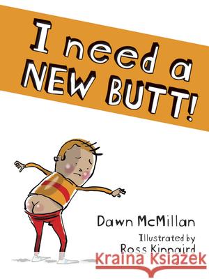 I Need a New Butt! Dawn McMillan Ross Kinnaird 9780486787992 Dover Publications