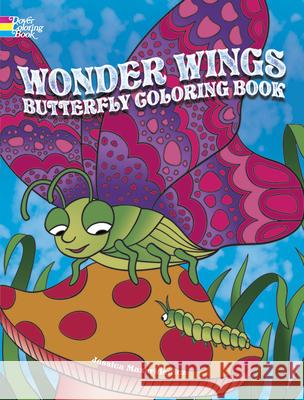 Wonder Wings Butterfly Coloring Book Jessica Mazurkiewicz 9780486789378 Dover Publications