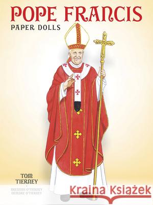 Pope Francis Paper Dolls Tom Tierney 9780486789446