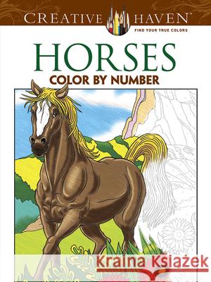 Horses Color by Number Coloring Book Toufexis, George 9780486793849 Dover Publications