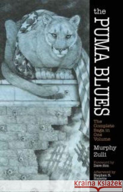 The Puma Blues: The Complete Saga in One Volume Stephen Murphy Michael Zulli Bissette R. Stephen 9780486798134 Dover Publications