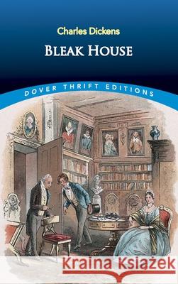 Bleak House Charles Dickens 9780486812465 Dover Publications