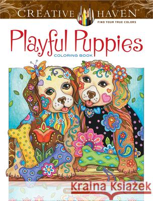 Creative Haven Playful Puppies Coloring Book Marjorie Sarnat 9780486812687 Dover Publications Inc.