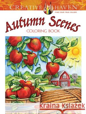 Creative Haven Autumn Scenes Coloring Book Teresa Goodridge 9780486812748 Dover Publications Inc.