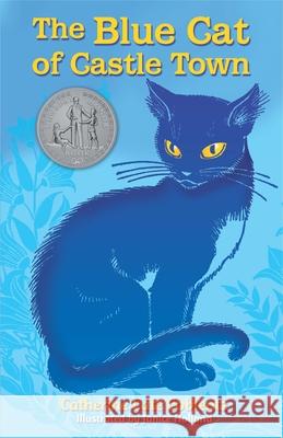 The Blue Cat of Castle Town Catherine Cate Coblentz Janice Holland 9780486815275 Dover Publications Inc.