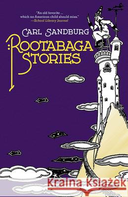 Rootabaga Stories Carl Sandburg 9780486815602