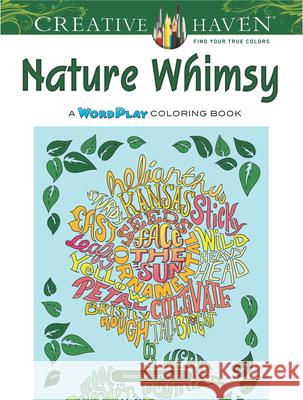 Creative Haven Nature Whimsy Coloring Book Jessica Mazurkiewicz 9780486815930 Dover Publications Inc.