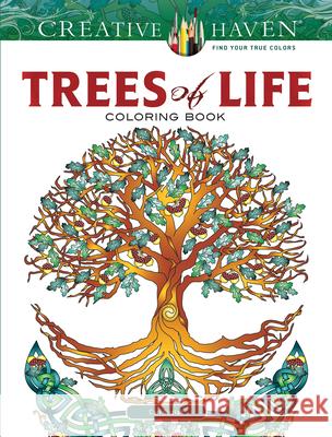 Creative Haven Trees of Life Coloring Book Cari Buziak 9780486818597 Dover Publications Inc.