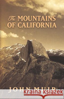 The Mountains of California John Muir 9780486819204 Dover Publications