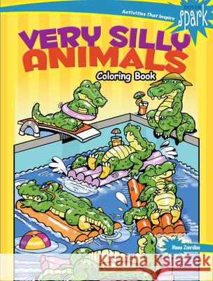 Spark Very Silly Animals Coloring Book Diana Zourelias 9780486819570 Dover Publications Inc.