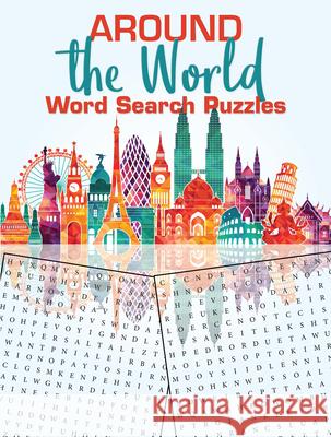 Around the World Word Search Puzzles Victoria Fremont Brenda Flores Peter Lewis 9780486824031 Dover Publications
