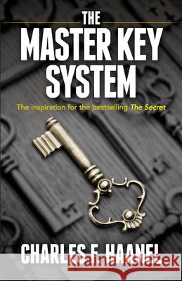 The Master Key System Charles F. Haanel 9780486824987