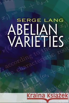 Abelian Varieties Serge Lang 9780486828053 Dover Publications