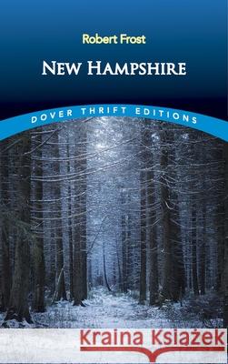 New Hampshire Robert Frost 9780486828305