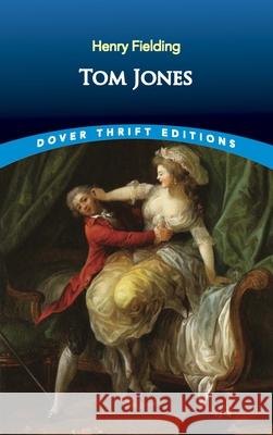 Tom Jones Henry Fielding 9780486831749