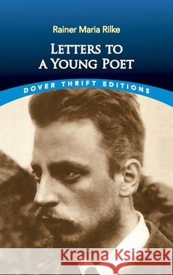 Letters to a Young Poet Rainer Maria Rilke 9780486831855 Dover Publications