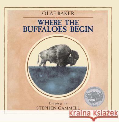 Where the Buffaloes Begin Olaf Baker Stephen Gammell 9780486832838