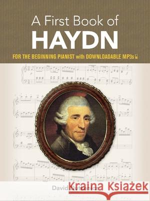 A First Book of Haydn: With Downloadable Mp3s David Dutkanicz 9780486833255 Dover Publications