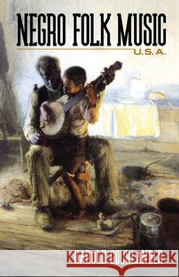 Negro Folk Music U.S.A. Harold Courlander 9780486836492