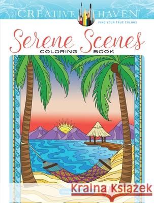 Creative Haven Serene Scenes Coloring Book Jessica Mazurkiewicz 9780486836751 Dover Publications