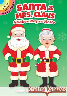 Santa & Mrs. Claus Sticker Paper Dolls Fran Newman-D'Amico 9780486837550 Dover Publications