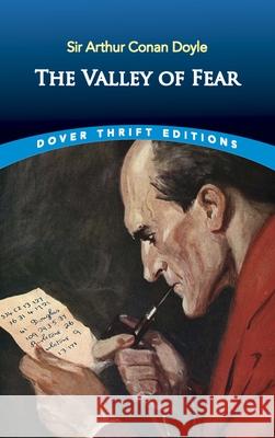 The Valley of Fear Sir Arthur Conan Doyle 9780486838502 Dover Publications