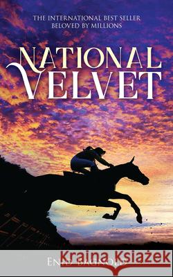 National Velvet Enid Bagnold 9780486838540 Dover Publications