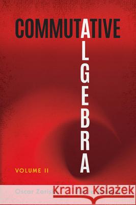 Commutative Algebra Volume II Oscar Zariski 9780486838601 Dover Publications