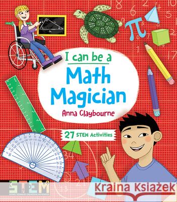 I Can Be a Math Magician: Fun Stem Activities for Kids Claybourne, Anna 9780486839226