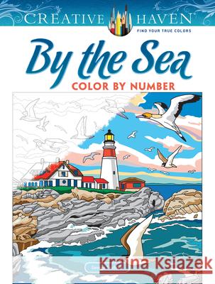 Creative Haven by the Sea Color by Number Toufexis, George 9780486840468 Dover Publications