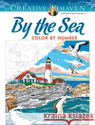 Creative Haven by the Sea Color by Number Toufexis, George 9780486840468 Dover Publications Inc.