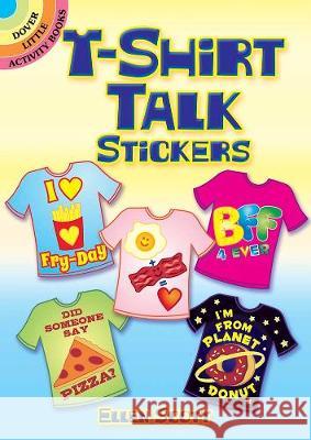 T-Shirt Talk Stickers Ellen Scott 9780486842462 Dover Publications