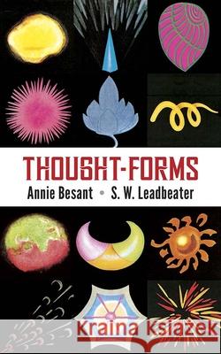 Thought Forms Annie Besant C. W. Leadbeater 9780486843179 Dover Publications