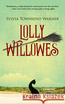 Lolly Willowes Sylvia Townsend Warner 9780486843483 Dover Publications
