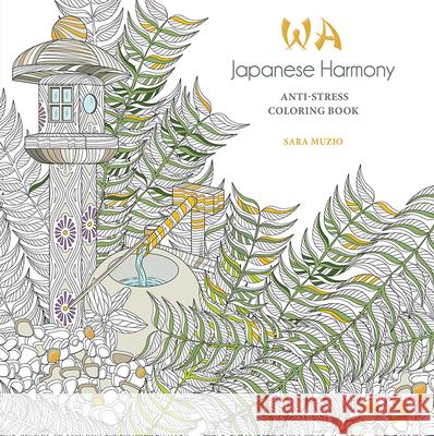 Japanese Harmony Coloring Book: Anti-Stress Coloring Book Muzio, Sara 9780486846217