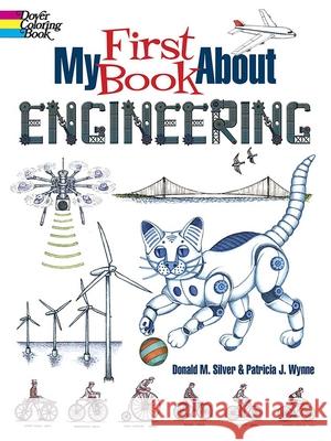 My First Book About Engineering Patricia Wynne 9780486846415 Dover Publications