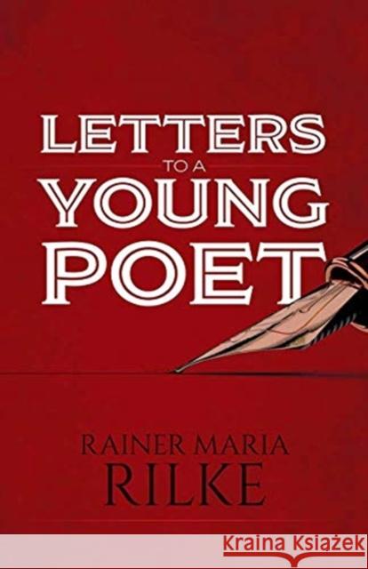 Letters to a Young Poet Rainer Maria Rilke 9780486847504 Dover Publications Inc.