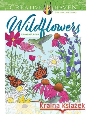 Creative Haven Wildflowers Coloring Book Jessica Mazurkiewicz 9780486849669 Dover Publications