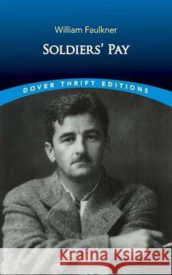 Soldiers' Pay William Faulkner 9780486849720