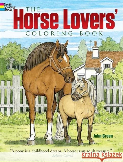 The Horse Lovers' Coloring Book John Green 9780486849935 Dover Publications