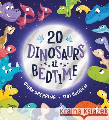 Twenty Dinosaurs at Bedtime Mark Sperring Tim Budgen 9780486851884 Dover Publications