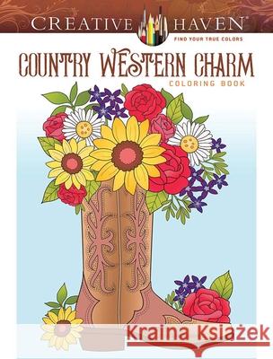 Creative Haven Country Western Charm Coloring Book Jessica Mazurkiewicz 9780486853109 Dover Publications