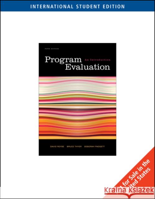 Program Evaluation : An Introduction, International Edition David Royse 9780495604266