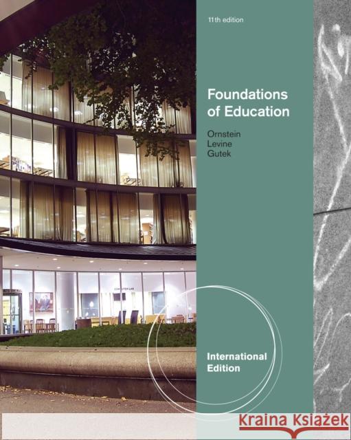 FOUNDATIONS OF EDUCATION Allan Ornstein 9780495810438