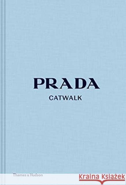 Prada Catwalk: The Complete Collections Frankel Susannah 9780500022047