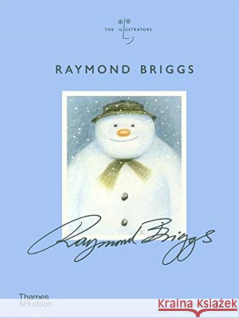 Raymond Briggs Nicolette Jones 9780500022184 Thames & Hudson