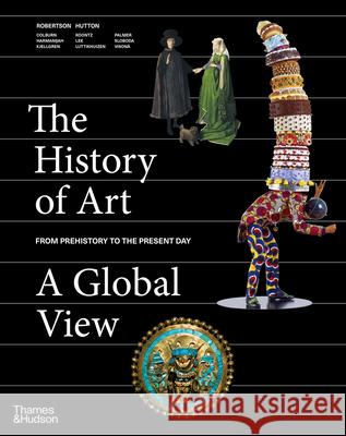 GLOBAL ART HISTORY SURVEY PHASE I SINGL Deborah Hutton 9780500022368