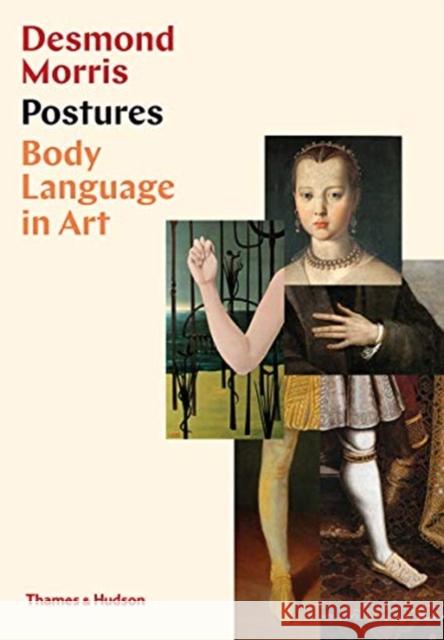 Postures: Body Language in Art Morris Desmond 9780500022610