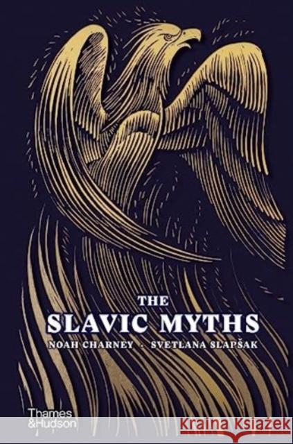 The Slavic Myths Svetlana Slapsak 9780500025017 Thames & Hudson Ltd