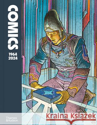 Comics: 1964-2024 Anne Lemonnier Emmanuele Payen Thierry Groensteen 9780500028865 Thames & Hudson